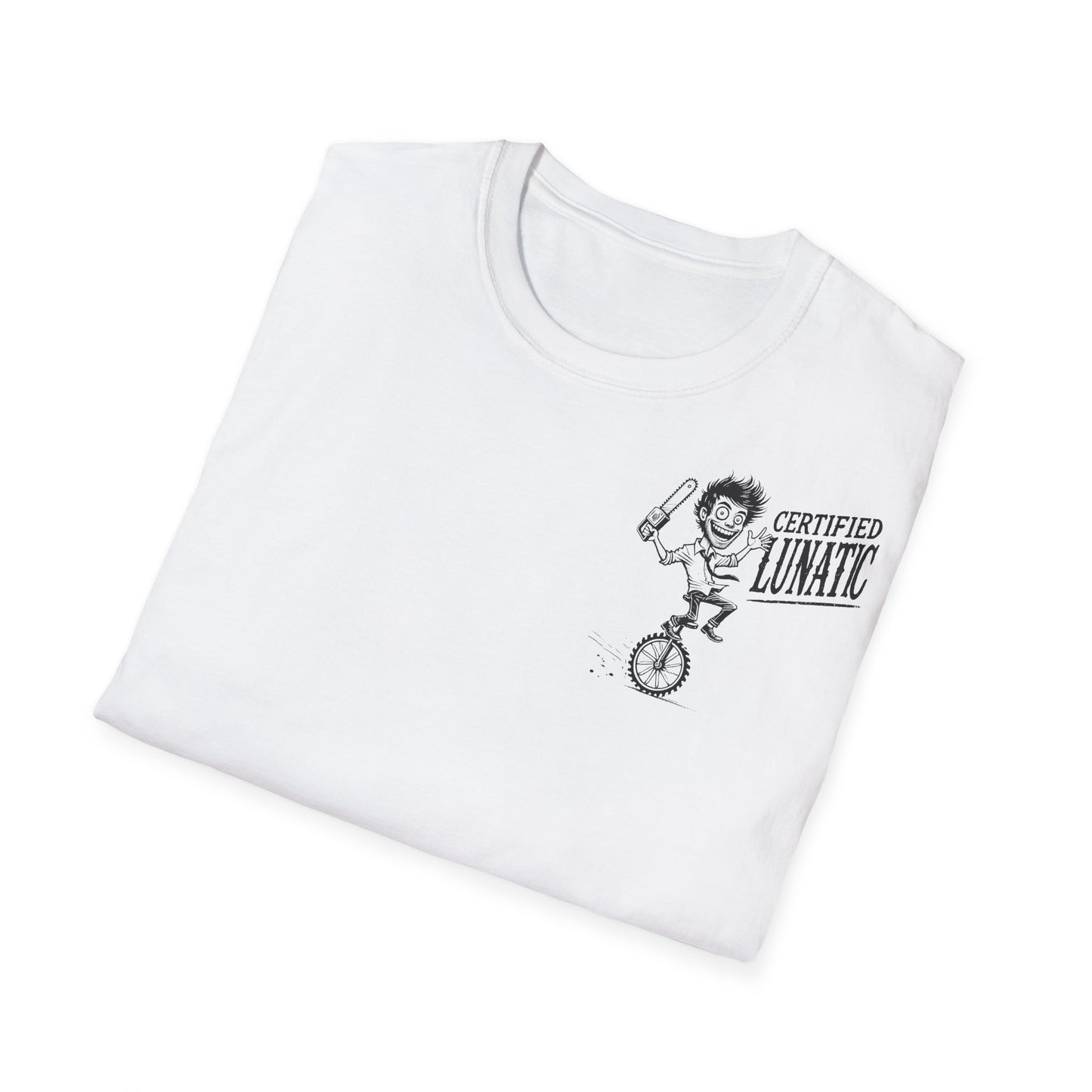 Unisex Certified Lunatic T-Shirt - Stunt Wear